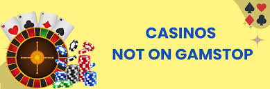 Exploring Gambling Sites That Are Not Restricted by GamStop Exploring Gambling Sites That Are Not Restricted by GamStop