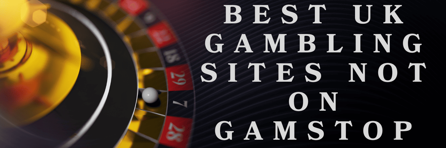 Explore Top Betting Sites Not on Gamstop